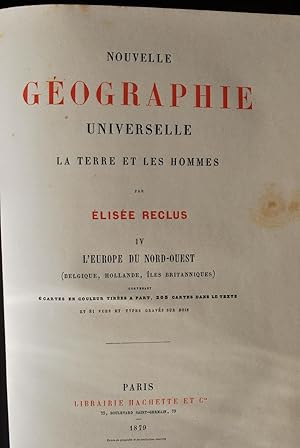 Nouvelle géographie universelle. Volume 3: L'Europe du Nord-Ouest (Belgique, Hollande, Ìles brita...