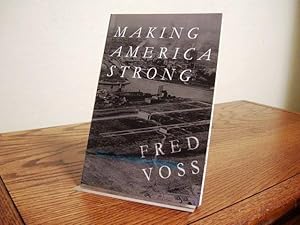 Immagine del venditore per Making America Strong venduto da Bungalow Books, ABAA