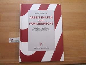 Bild des Verkufers fr Arbeitshilfen zum Familienrecht : Tabellen - Leitlinien - Berechnungsbeispiele. von zum Verkauf von Antiquariat im Kaiserviertel | Wimbauer Buchversand