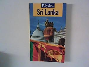 Bild des Verkufers fr Sri Lanka : Polyglott-Reisefhrer ; 784 zum Verkauf von ANTIQUARIAT FRDEBUCH Inh.Michael Simon