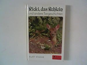 Bild des Verkufers fr Ricki, das Rehlein, und andere Tiergeschichten. Gttinger Gnseliesel-Bcher ; Fr die jngsten Leser. zum Verkauf von ANTIQUARIAT FRDEBUCH Inh.Michael Simon