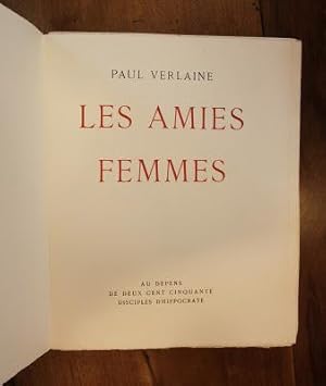 Imagen del vendedor de UVRES LIBRES. LES AMIES, FEMMES. a la venta por Librairie L'amour qui bouquine