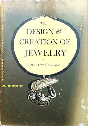 Bild des Verkufers fr The Design and Creation of Jewelery. zum Verkauf von Antiquariat Bebuquin (Alexander Zimmeck)