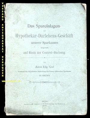 Das Spareinlagen- und Hypothekar-Darlehens-Geschäft unserer Sparkassen dargestellt auf Basis der ...