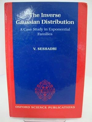 Immagine del venditore per The Inverse Gaussian Distribution: A Case Study in Exponential Families (Oxford Science Publications) venduto da PsychoBabel & Skoob Books