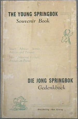 The Young Springbok Souvenir Book / Die Jong Springbok Gedenkboek - South African Stories, Articl...