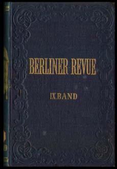 Bild des Verkufers fr Berliner Revue. Social - politische Wochenschrift. Neunter (9.) Band. Zweites Quartal. 1857. zum Verkauf von Michael Meyer-Pomplun