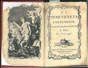 La Temi veneta contenente magistrati, reggimenti e altro per l'anno 1796