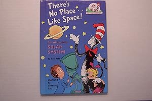 There's No Place Like Space!: All About Our Solar System (Cat in the Hat's Learning Library)