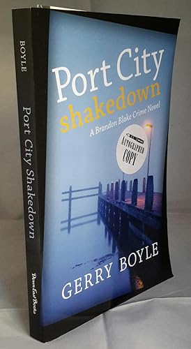 Port City Shake Down. A Brandon Blake Crime Novel.
