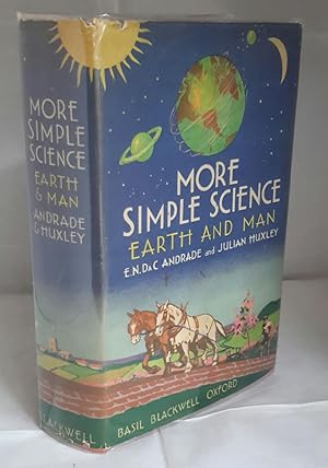 Seller image for More Simple Science. Earth and Man. With drawings by L. R. Brightwell and Comerford Watson. for sale by Addyman Books