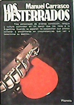 Imagen del vendedor de Los desterrados. Novela. a la venta por Librera y Editorial Renacimiento, S.A.