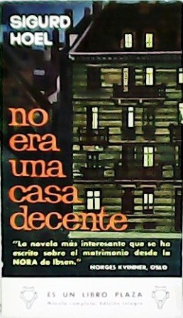 Immagine del venditore per No era una casa decente. Traduccin de Pedro Barreto. venduto da Librera y Editorial Renacimiento, S.A.