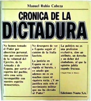 Imagen del vendedor de Crnica de la Dictadura. a la venta por Librera y Editorial Renacimiento, S.A.