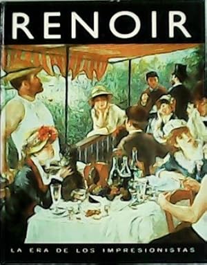 Seller image for Renoir 1841-1919. La era de los impresionistas. for sale by Librera y Editorial Renacimiento, S.A.