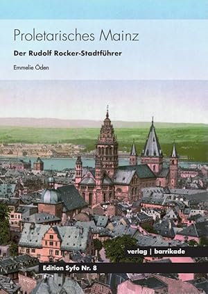 Proletarisches Mainz - Der Rudolf Rocker Stadtführer