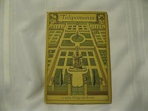Seller image for Tulipomania for sale by ABC:  Antiques, Books & Collectibles