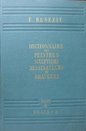 Bild des Verkufers fr Dictionnaire critique et documentaire des peintres, sculpteurs, dessinateurs et graveurs de tous les temps et de tous le pays par un groupe d'ecrivains specialistes francais et etrangers: TOME HUITIEME: Soane-Z.: Nouvelle ed. zum Verkauf von Studio Bibliografico Adige