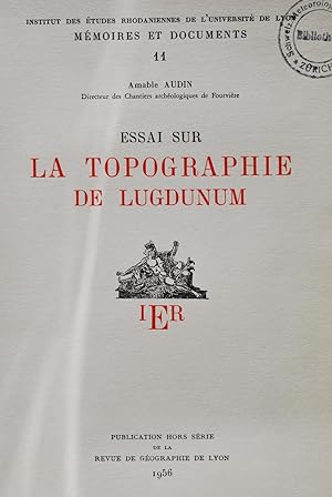 Essai sur la topographie de Lugdunum