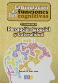 Seller image for Estimulacin de las funciones cognitivas. Cuaderno 7: Percepcin Espacial y Lateralidad. Nivel 2. for sale by Espacio Logopdico