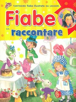 Seller image for Fiabe da raccontare for sale by Librodifaccia
