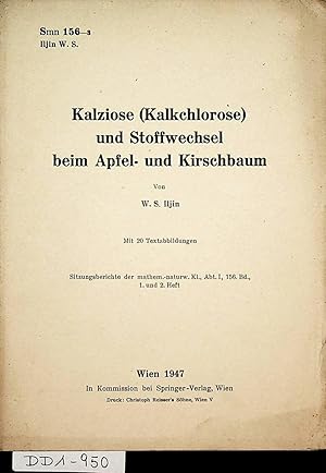 Bild des Verkufers fr Kalziose (Kalkchlorose) und Stoffwechsel beim Apfel- und Kirschbaum (=SOA Aus: Sitzungsberichte d. [sterr. Akad. d. Wiss.], Math.-naturwiss. Kl., Abt. 1, Bd. 156, H. 1. u. 2 ) zum Verkauf von ANTIQUARIAT.WIEN Fine Books & Prints