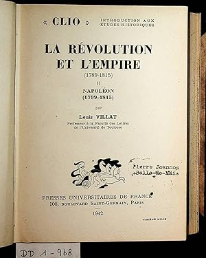 La révolution et l'empire : (1789-1815) Band 2: Napoléon (1799-1815)