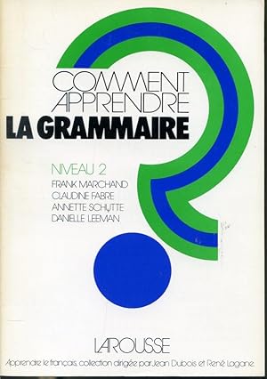 Seller image for Comment apprendre la grammaire Niveau 2 for sale by Librairie Le Nord