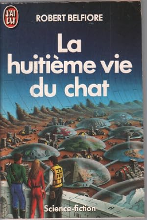 Seller image for La huitieme vie du chat for sale by librairie philippe arnaiz