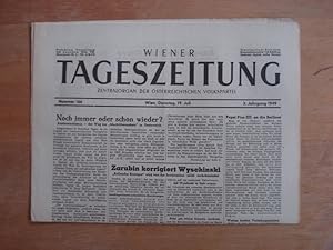 Wiener Tageszeitung - Zentralorgan der österreichischen Volkspartei - Wien, Dienstag den 19. Juli...