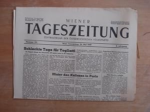 Wiener Tageszeitung - Zentralorgan der österreichischen Volkspartei - Wien, Donnerstag den 26. Ma...