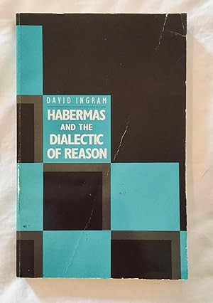 Habermas and the Dialectic of Reason