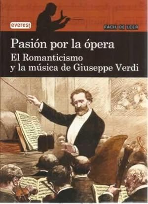 Immagine del venditore per Pasin por la pera. El Romanticismo y la msica de Giuseppe Verdi venduto da Librera Cajn Desastre