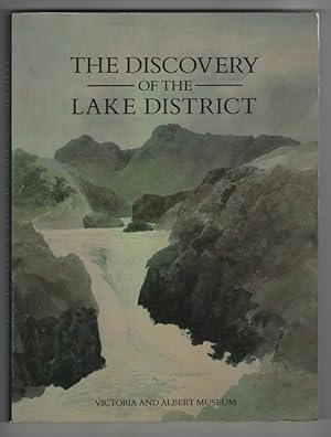 The Discovery of the Lake District A Northern Arcadia and its Uses