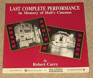 Last Complete Performance - In Memory of Hull's Cinemas