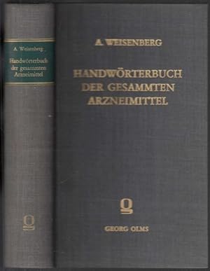 Seller image for Handwrterbuch der gesamten Arzneimittel von der ltesten bis auf die neueste Zeit fr rzte und studirte Wundrzte. Mit einem Vorwort von Rudolf Schmitz. Nachdruck der Ausgabe von 1853 for sale by Graphem. Kunst- und Buchantiquariat