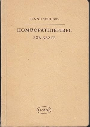 Seller image for Homopathiefibel fr rzte for sale by Graphem. Kunst- und Buchantiquariat