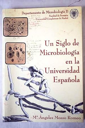 Imagen del vendedor de Un siglo de microbiologa en la universidad espaola a la venta por Alcan Libros