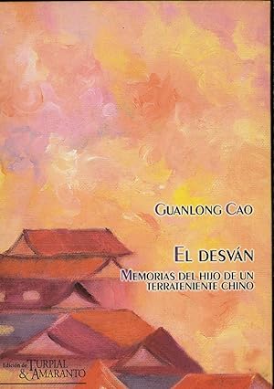 Imagen del vendedor de El desvan. Memorias del hijo de un terrateniente chino a la venta por Papel y Letras