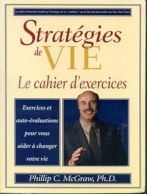 Stratégies de vie - Le cahier d'exercices