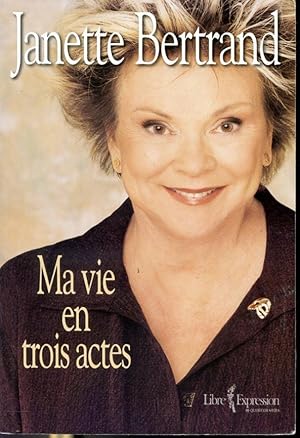 Seller image for Ma vie en trois actes for sale by Librairie Le Nord