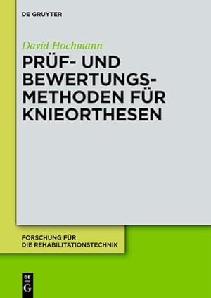 Bild des Verkufers fr Prf- und Bewertungsmethoden fr Knieorthesen zum Verkauf von AHA-BUCH GmbH