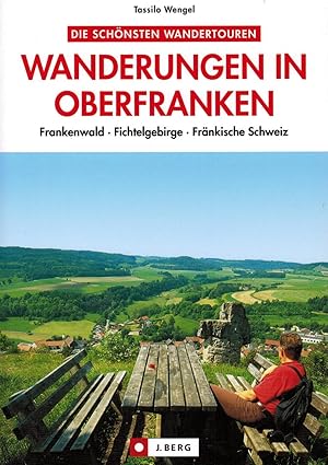 Bild des Verkufers fr Die schnsten Wanderungen in Oberfranken zum Verkauf von Paderbuch e.Kfm. Inh. Ralf R. Eichmann