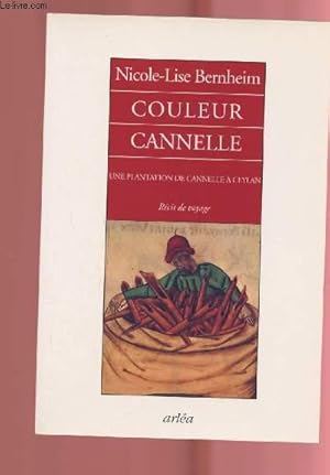 Bild des Verkufers fr COULEUR CANNELLE : UNE PLANTATION DE CANNELLE A CEYLAN zum Verkauf von Le-Livre