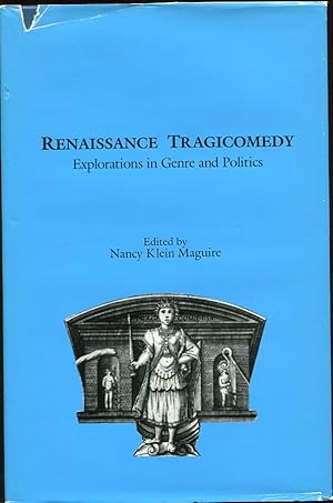 Renaissance Tragicomedy Exploration in Genre and Politics