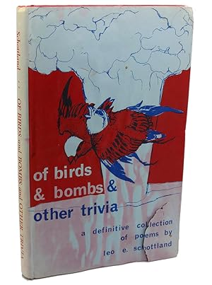 Imagen del vendedor de OF BIRDS AND BOMBS AND OTHER TRIVIA a la venta por Rare Book Cellar