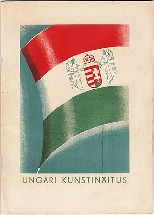 Ungari kunstinäitus : Tallinnas Kunstihoones 9. aprillist - 25. aprillini 1938 (Hungarian Art Exh...