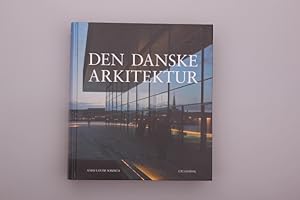 Imagen del vendedor de DEN DANSKE ARKITEKTUR. a la venta por INFINIBU KG