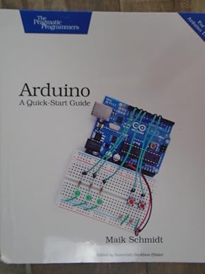 Seller image for Arduino: A Quick Start Guide (Pragmatic Programmers) for sale by Archives Books inc.