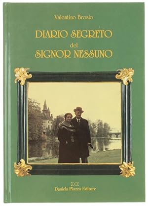 DIARIO SEGRETO DEL SIGNOR NESSUNO.: